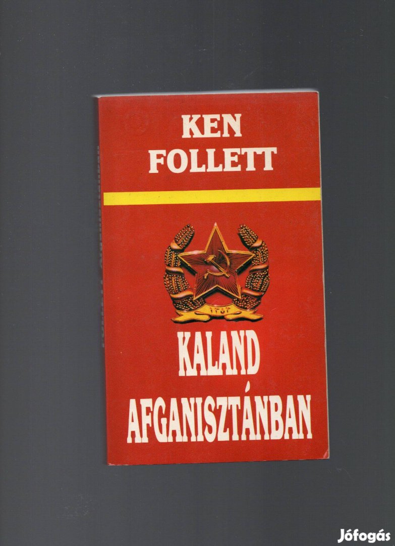 Ken Follett: Kaland Afganisztánban - újszerű