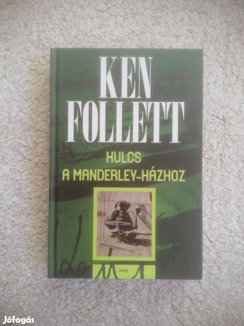 Ken Follett: Kulcs a Manderley-házhoz