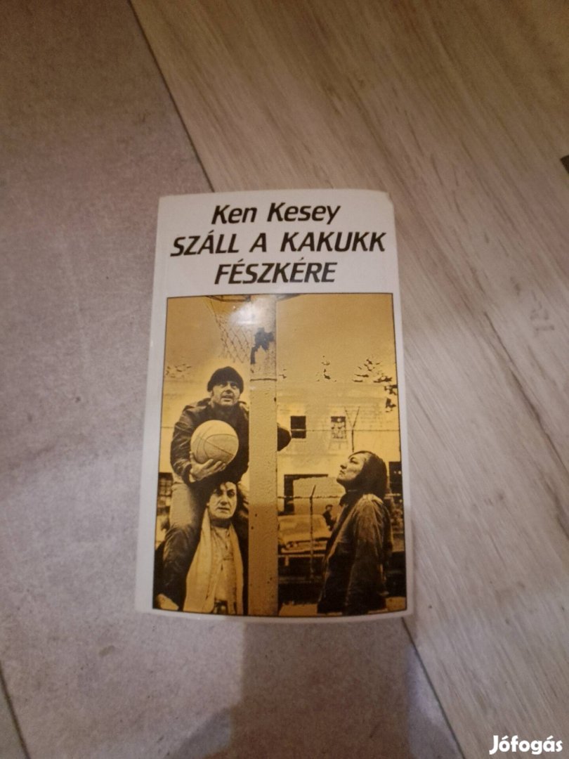 Ken Kesey Száll a kakukk fészkére