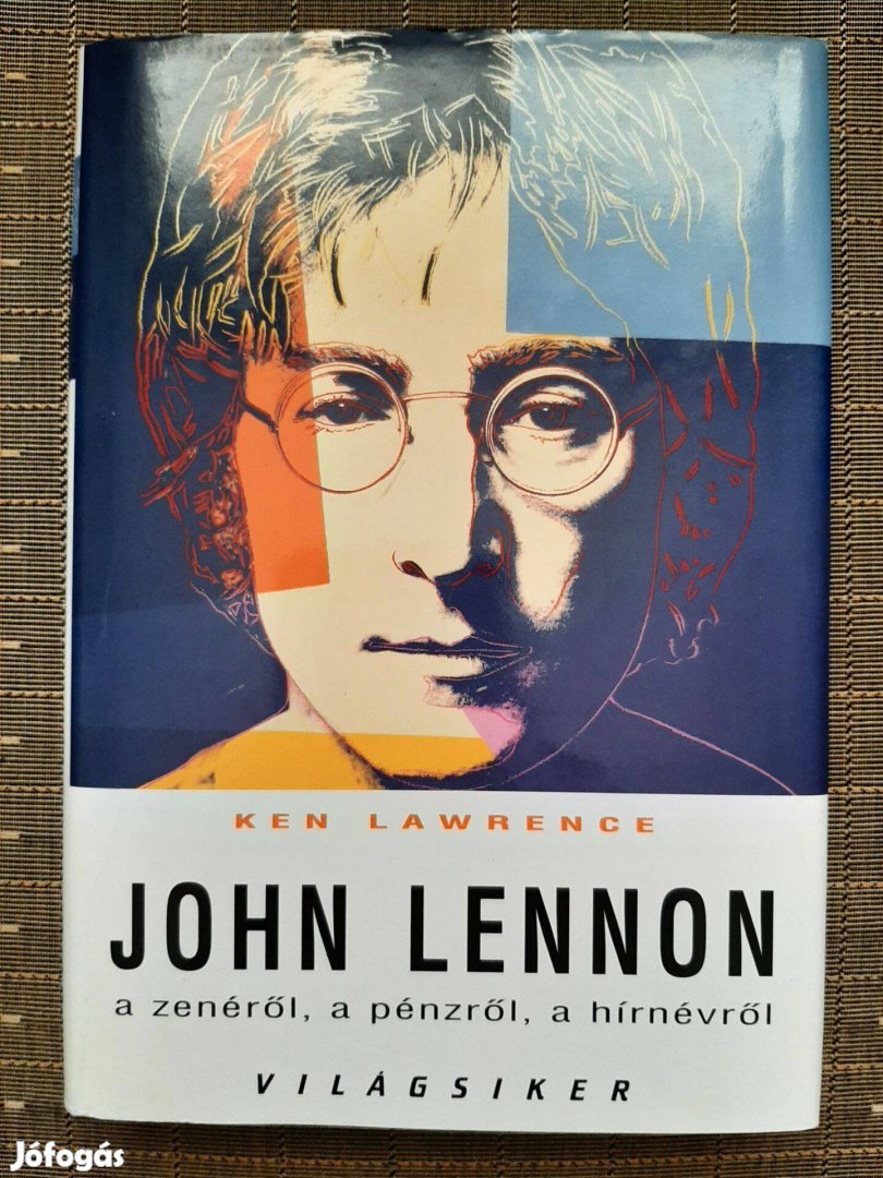 Ken Lawrence: John Lennon a zenéről, a pénzről, a hírnévről