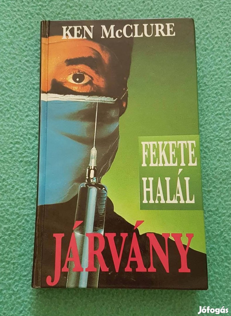 Ken Mcclure: Járvány - Fekete halál könyv