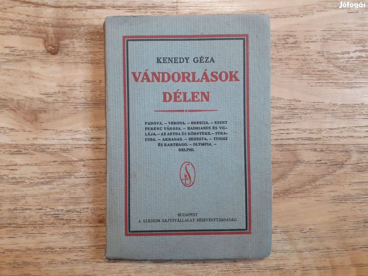 Kenedy Géza Vándorlások délen