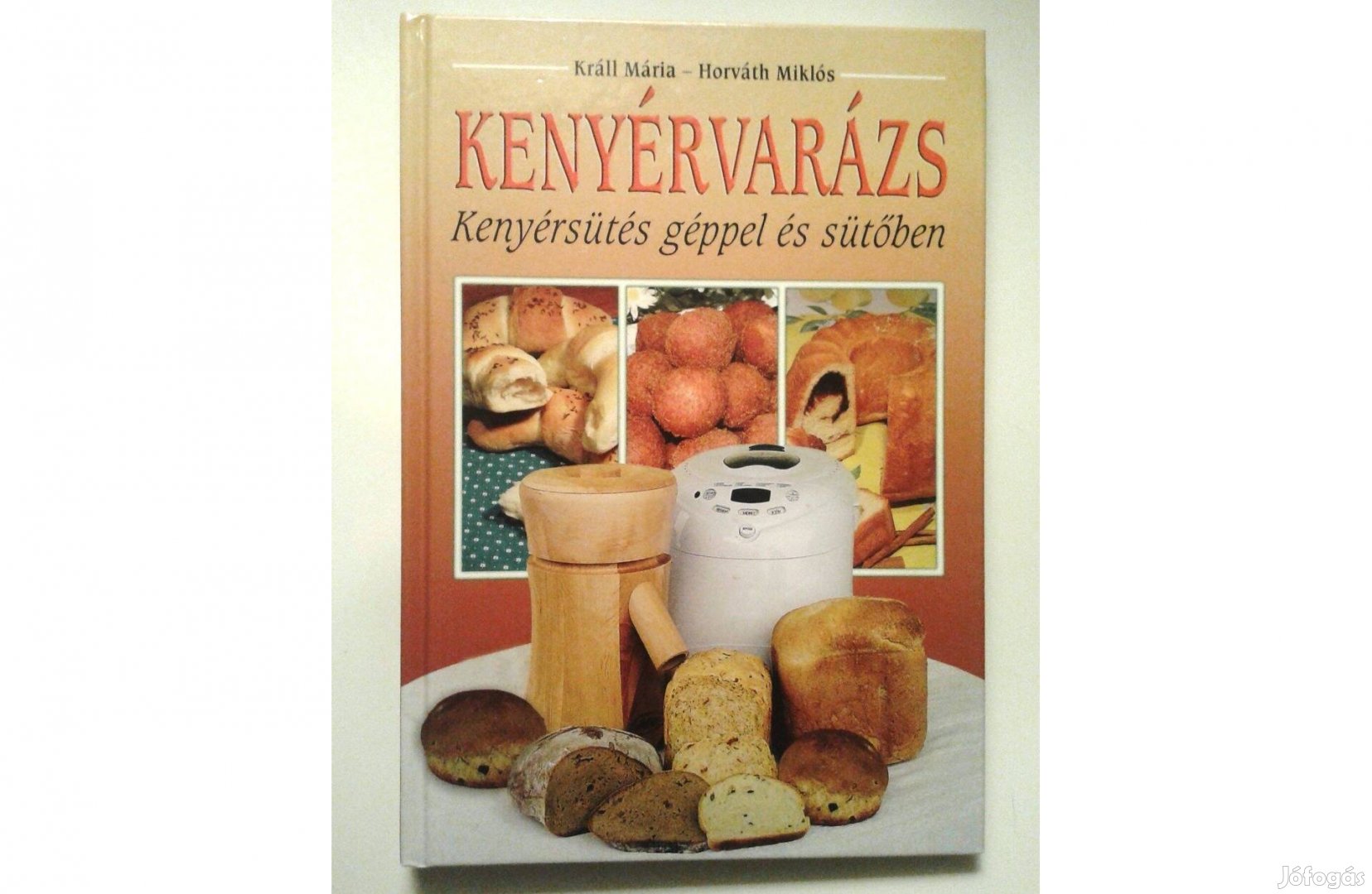 Kenyérvarázs szakácskönyv -Leárztam!!!