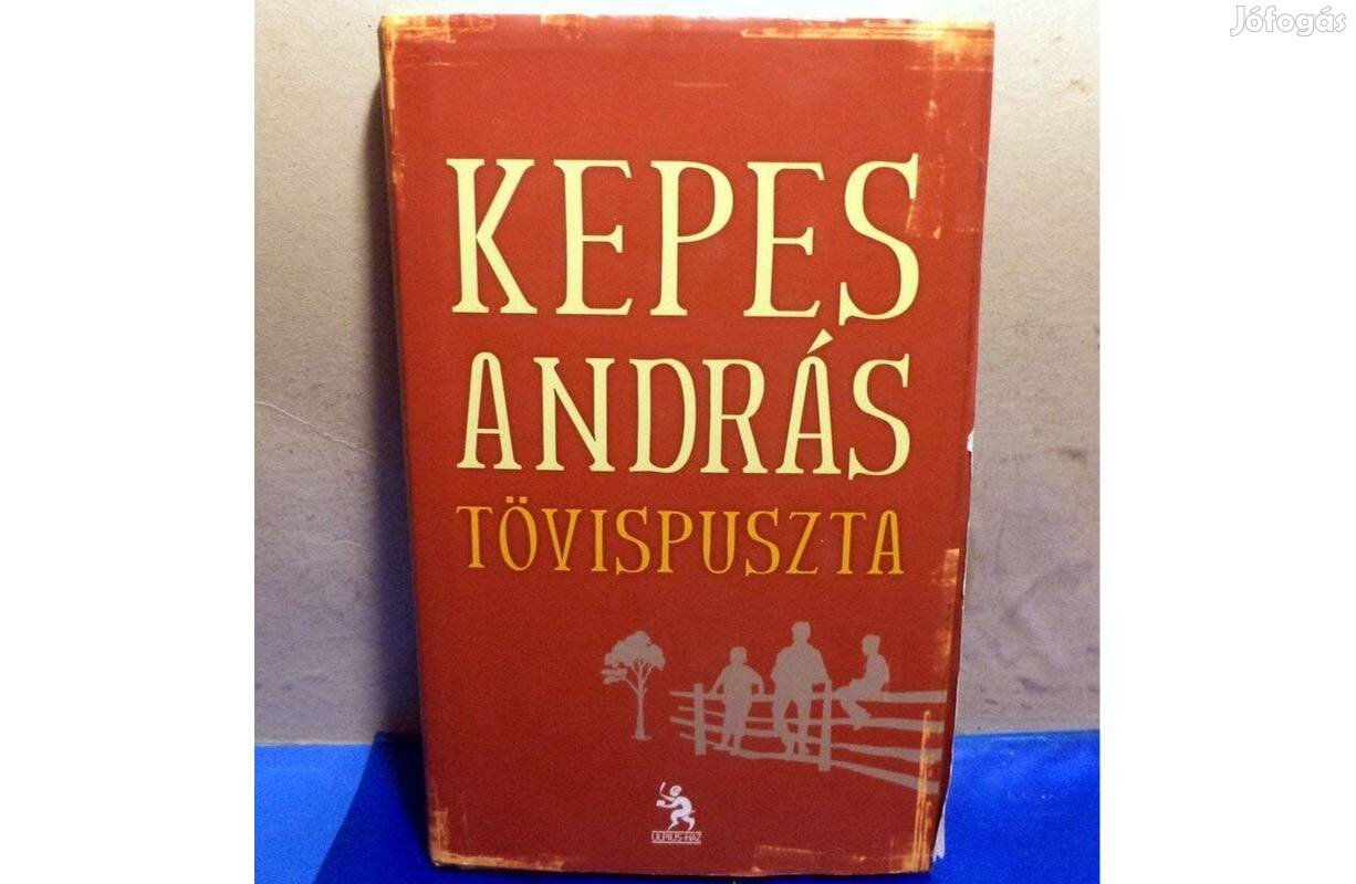 Kepes András: Tövispuszta