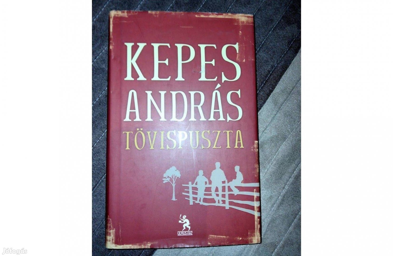 Kepes András - Tövispuszta