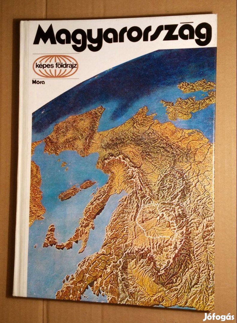 Képes Földrajz - Magyarország (Tüskés Tibor) 1981 (8kép+tartalom)