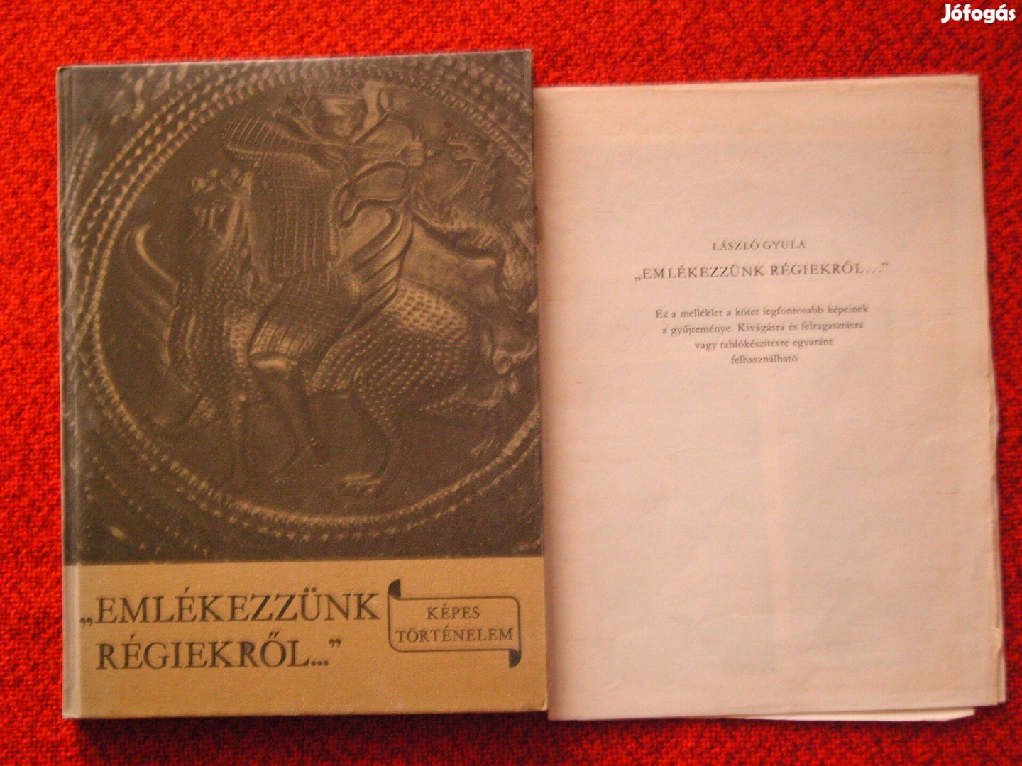 Képes Történelem. Emlékezzünk a régiekről. 1985. második kiadás