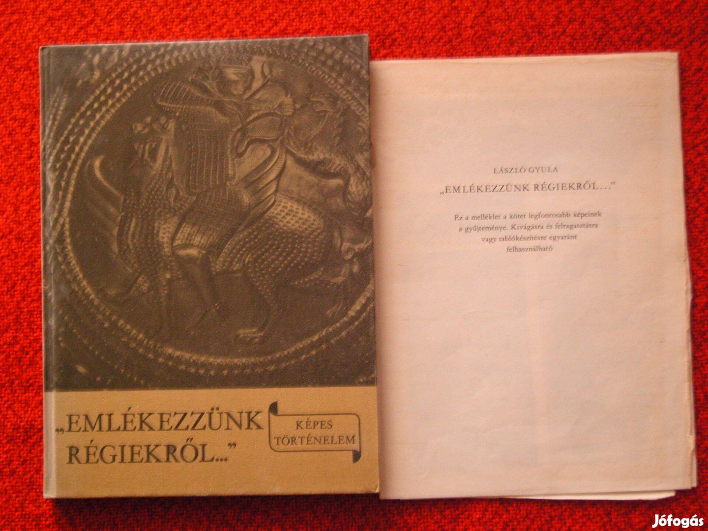 Képes Történelem sorozat. Emlékezzünk a régiekről.1985 második kiadás