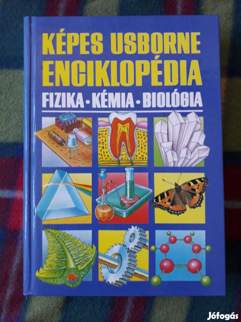 Képes Usborne enciklopédia - Fizika, kémia, biológia