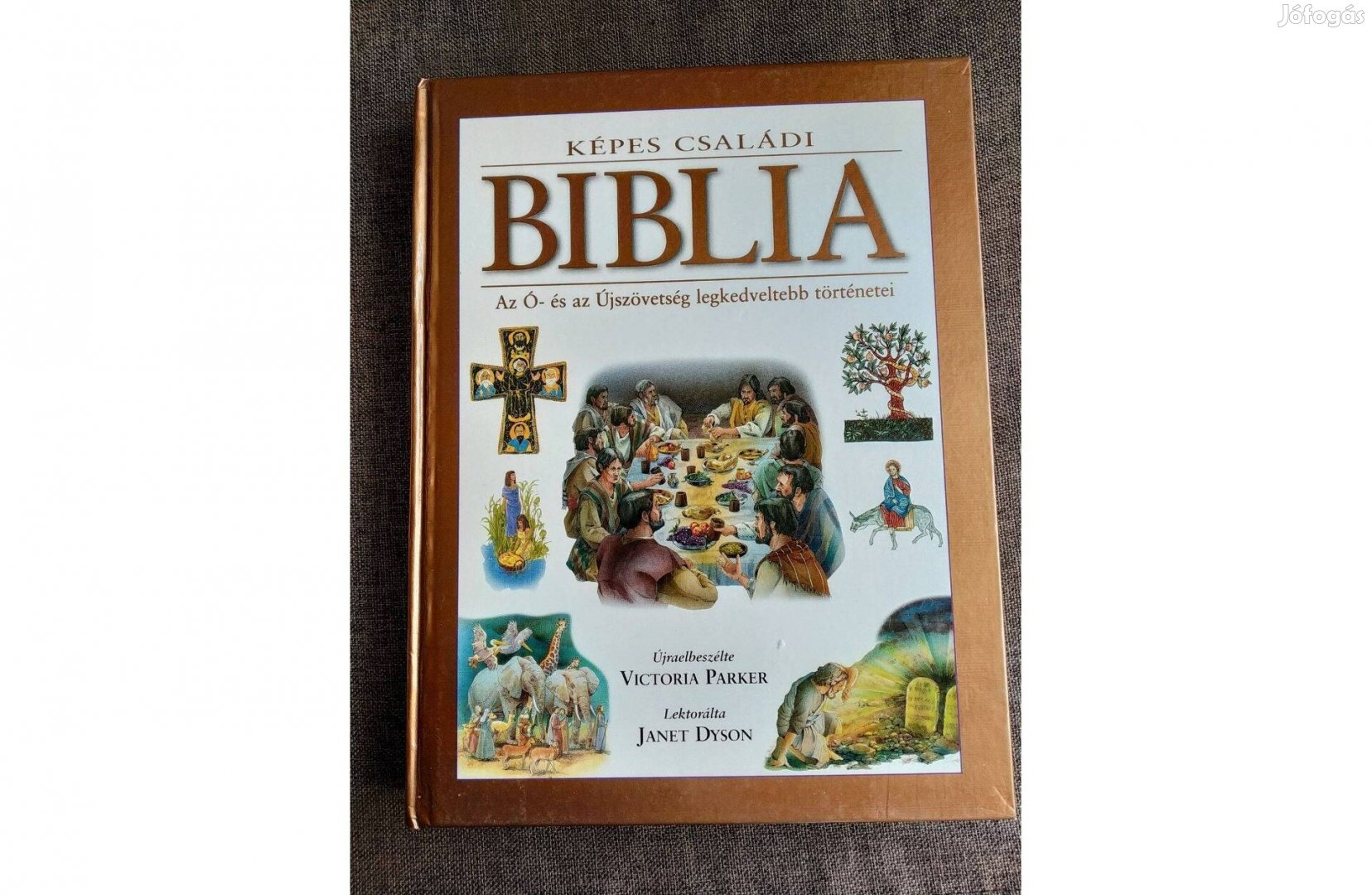 Képes családi biblia - Az Ó- és az Újszövetség Újszerű