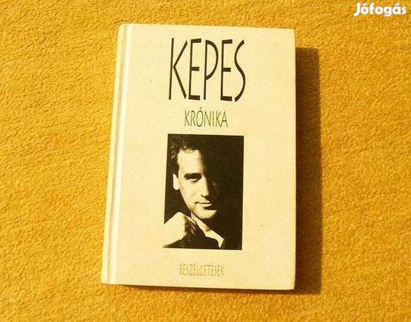 Kepes krónika. Beszélgetések - Kepes András