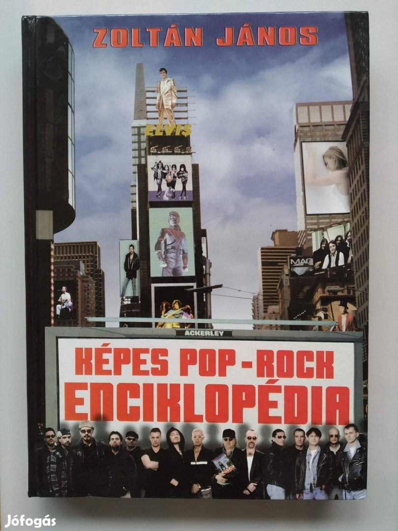 Képes pop-rock enciklopédia - A-Z-ig - fotókkal - Zoltán János