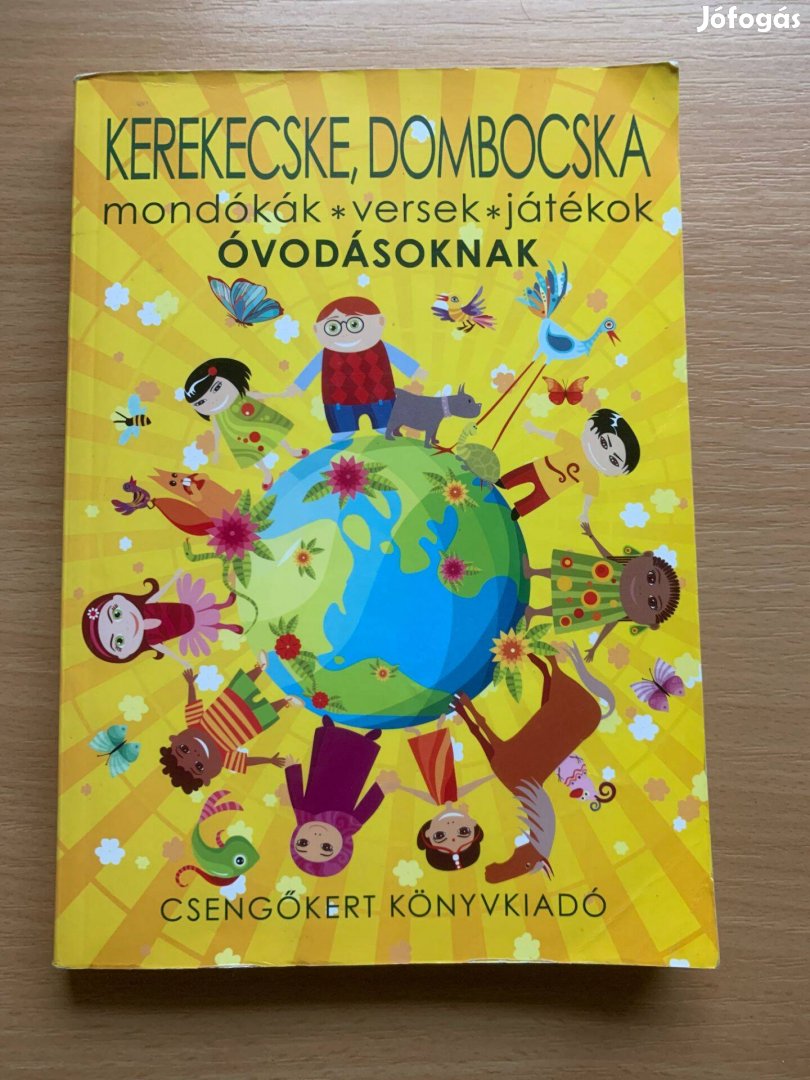 Kerekecske gombocska mondókák versek játékok óvodásoknak