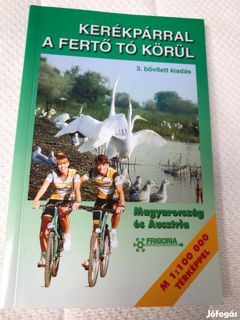 Kerékpárral a Fertő tó körül útikönyv