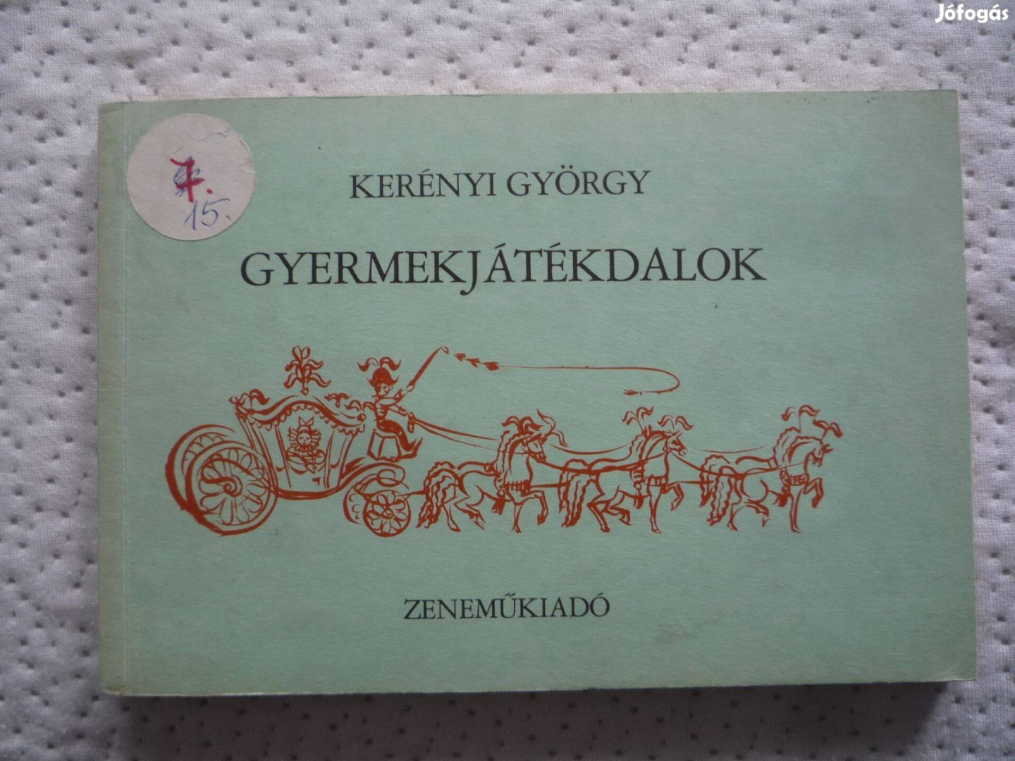 Kerényi György Gyermekjátékdalok 1957