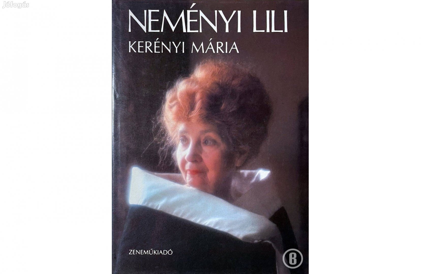 Kerényi Mária: Neményi Lili - Csak személyesen!