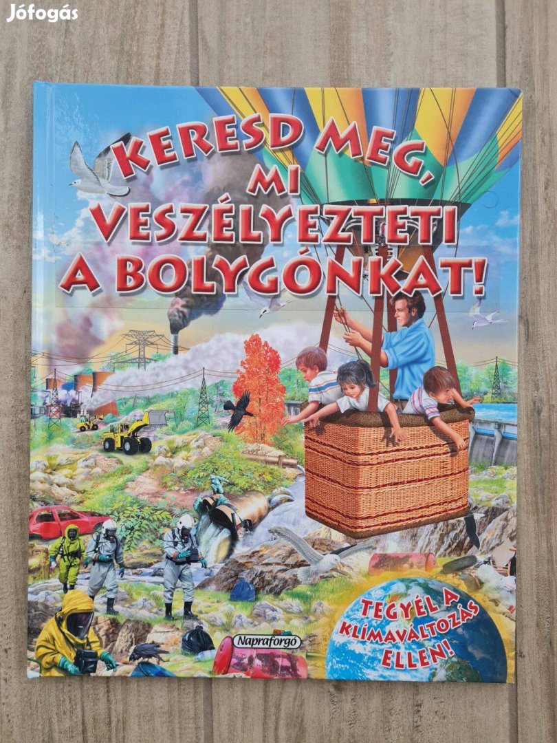 Keresd meg, mi veszélyezteti a bolygónkat! Új