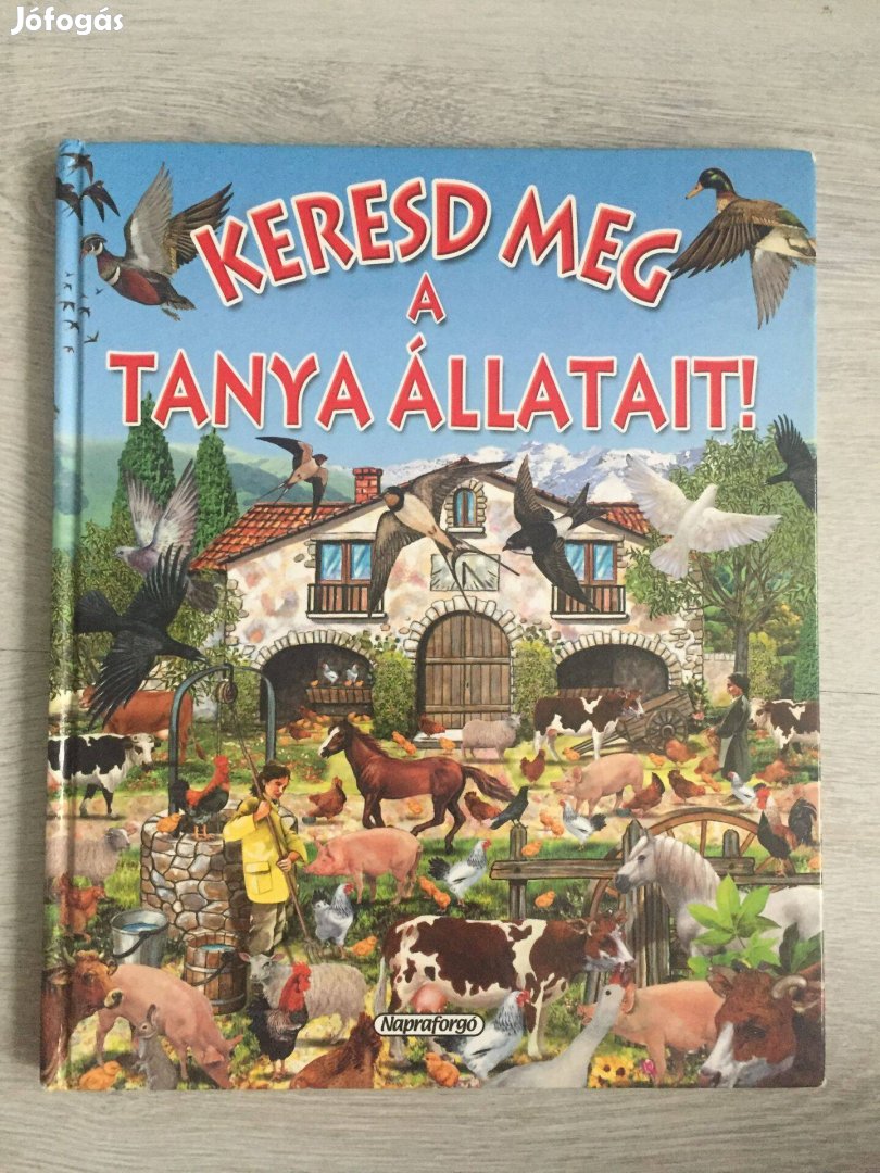 Keresd meg a tanya állatait - ismeretterjesztő könyv gyönyörű képekkel