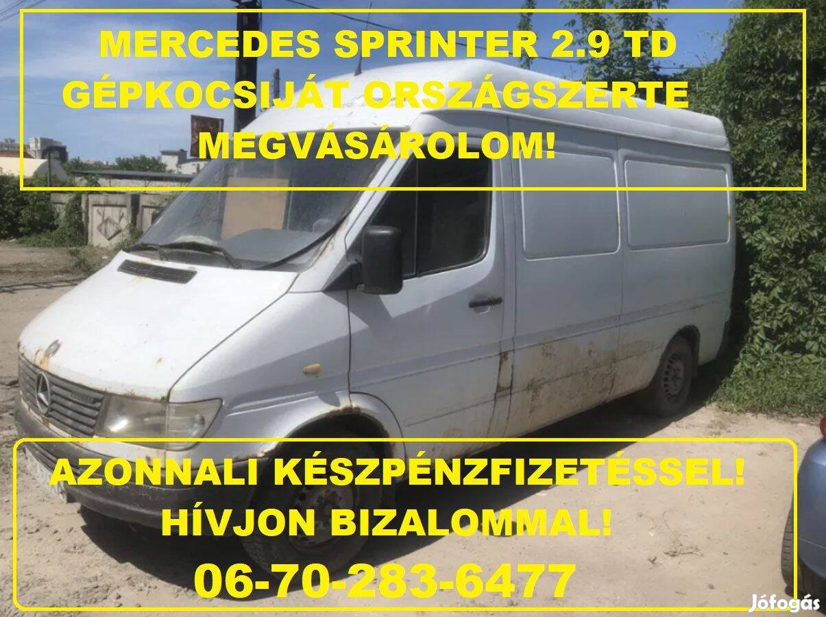 Keresek: Mercedes Benz Sprinter 210, 212, 310, 312 kisteherautót keresek