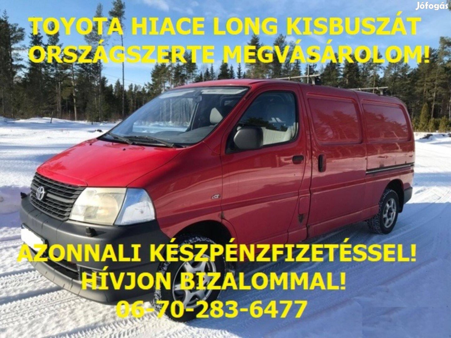 Keresek: Toyota Hiace 2009 utáni gépjárművet keresek