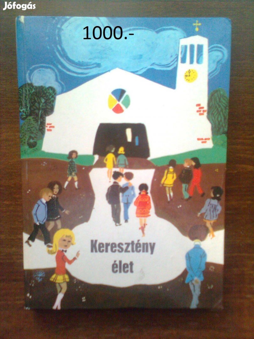 Keresztény élet hittan, hitélet, vallás