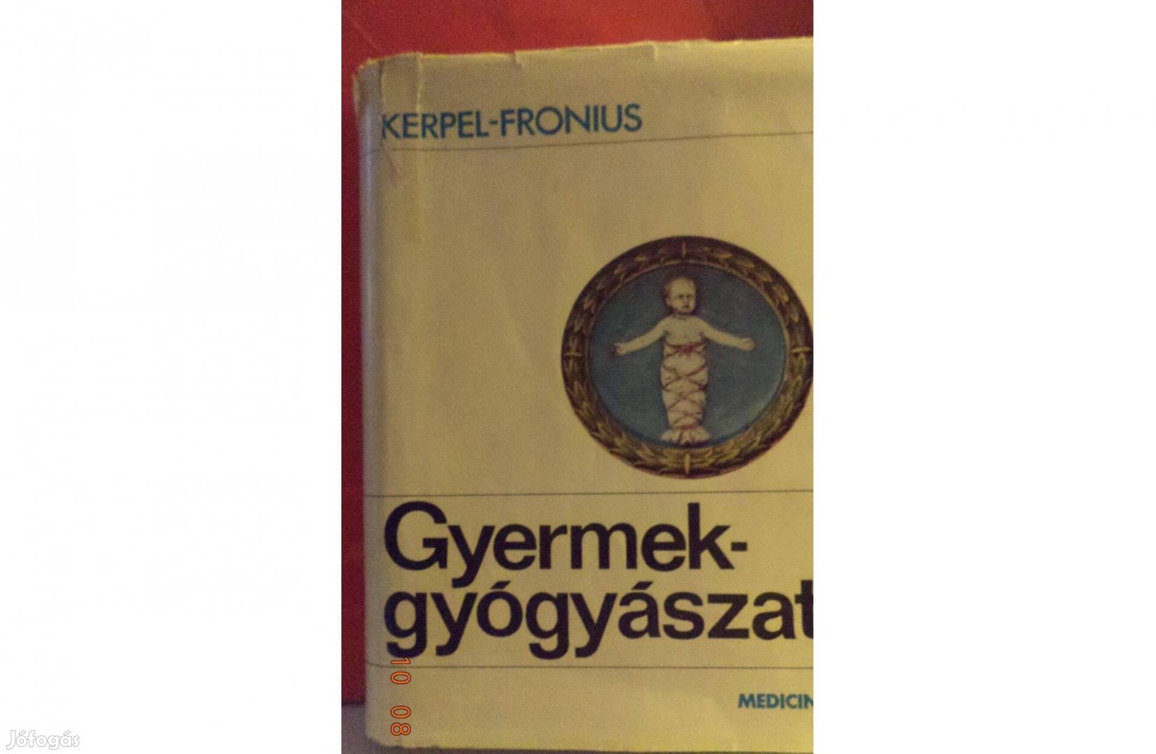 Kerpel - Fronius: Gyermekgyógyászat