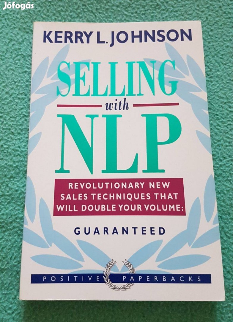 Kerry L. Johson - Selling with NLP könyv (angol nyelvű)