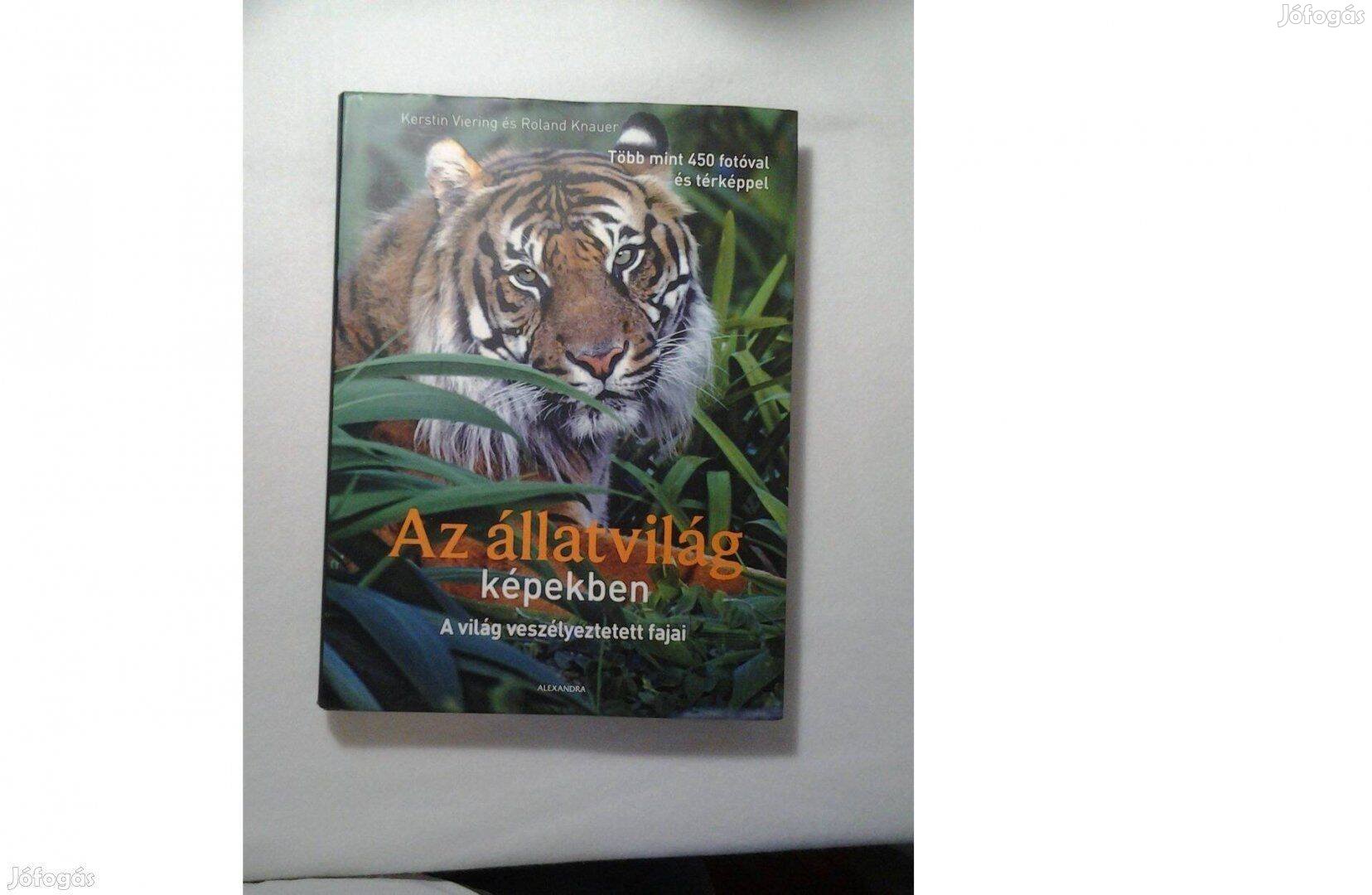 Kerstin Viering Az állatvilág képekben A világ veszélyeztete