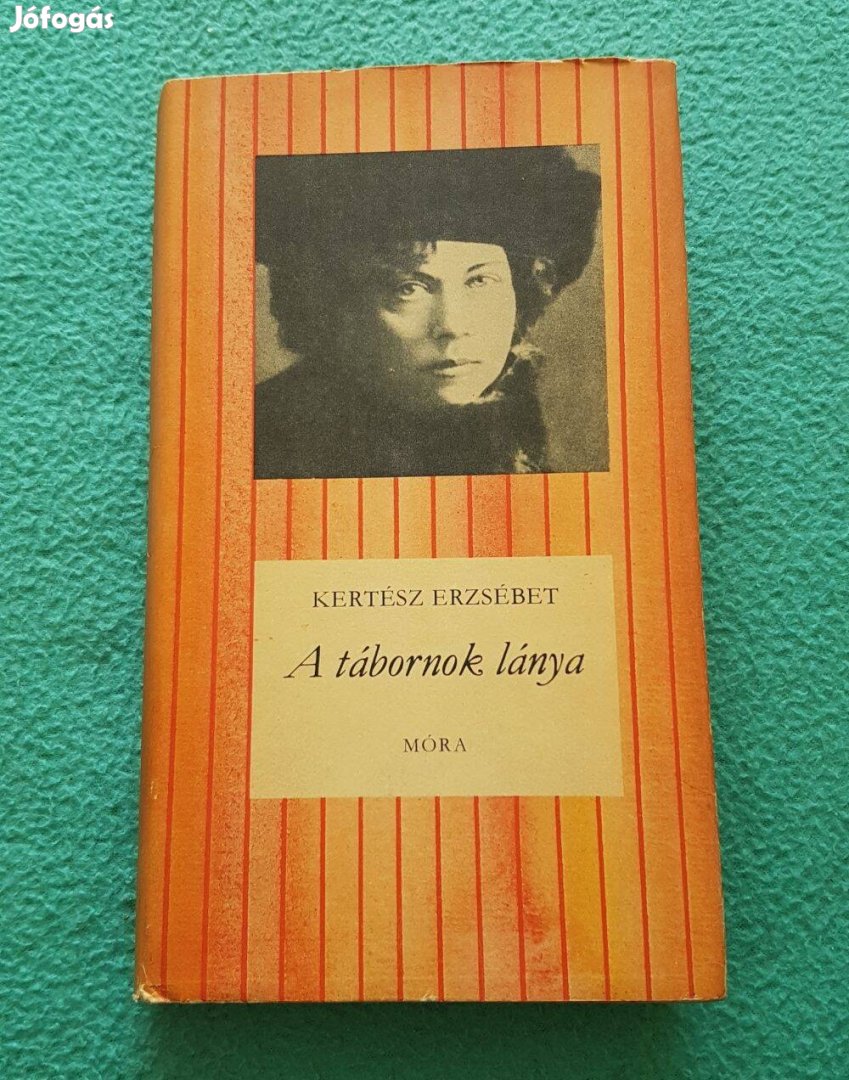 Kertész Erzsébet: A tábornok lánya (Móra) könyv