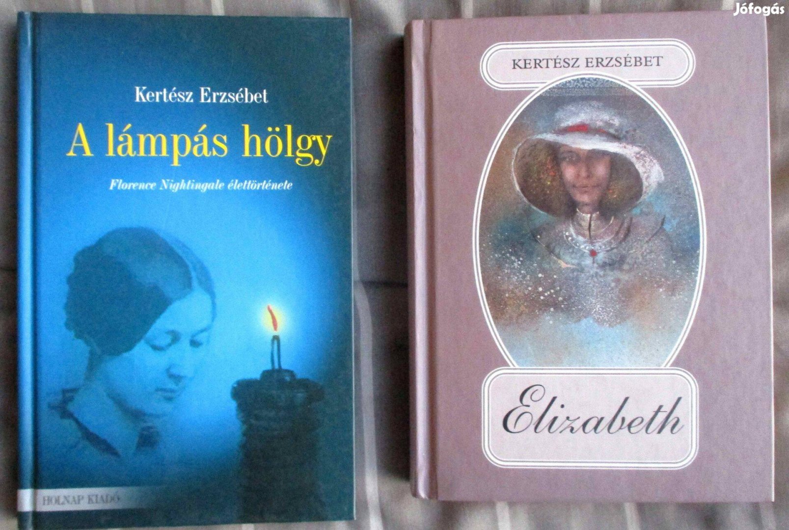 Kertész Erzsébet: Kossuth Zsuzsanna - Elizabeth - A lámpás hölgy