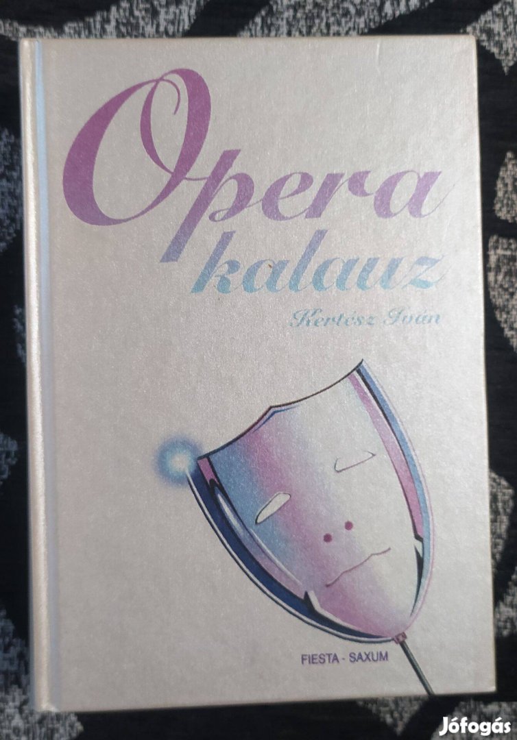 Kertész Iván: Operakalauz