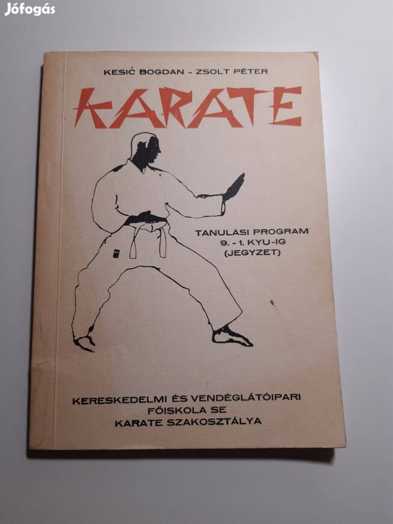 Kesic Bogdan - Zsolt Péter: Karate
