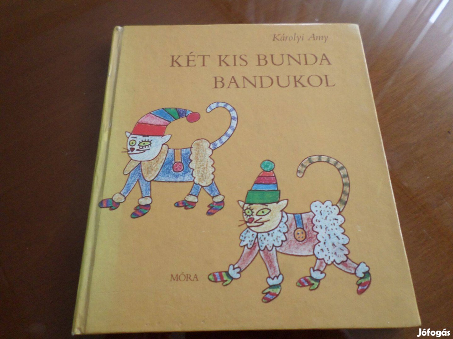 Két kis bunda bandukol, 1980 Károlyi Amy Gyermekkönyv, meséskönyv