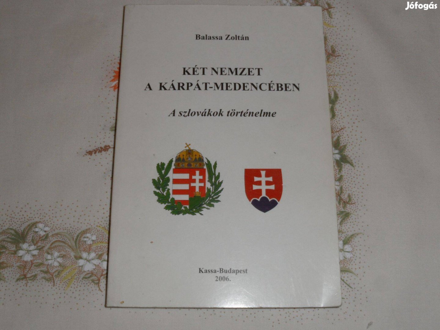 Két nemzet a Kárpát- medencében