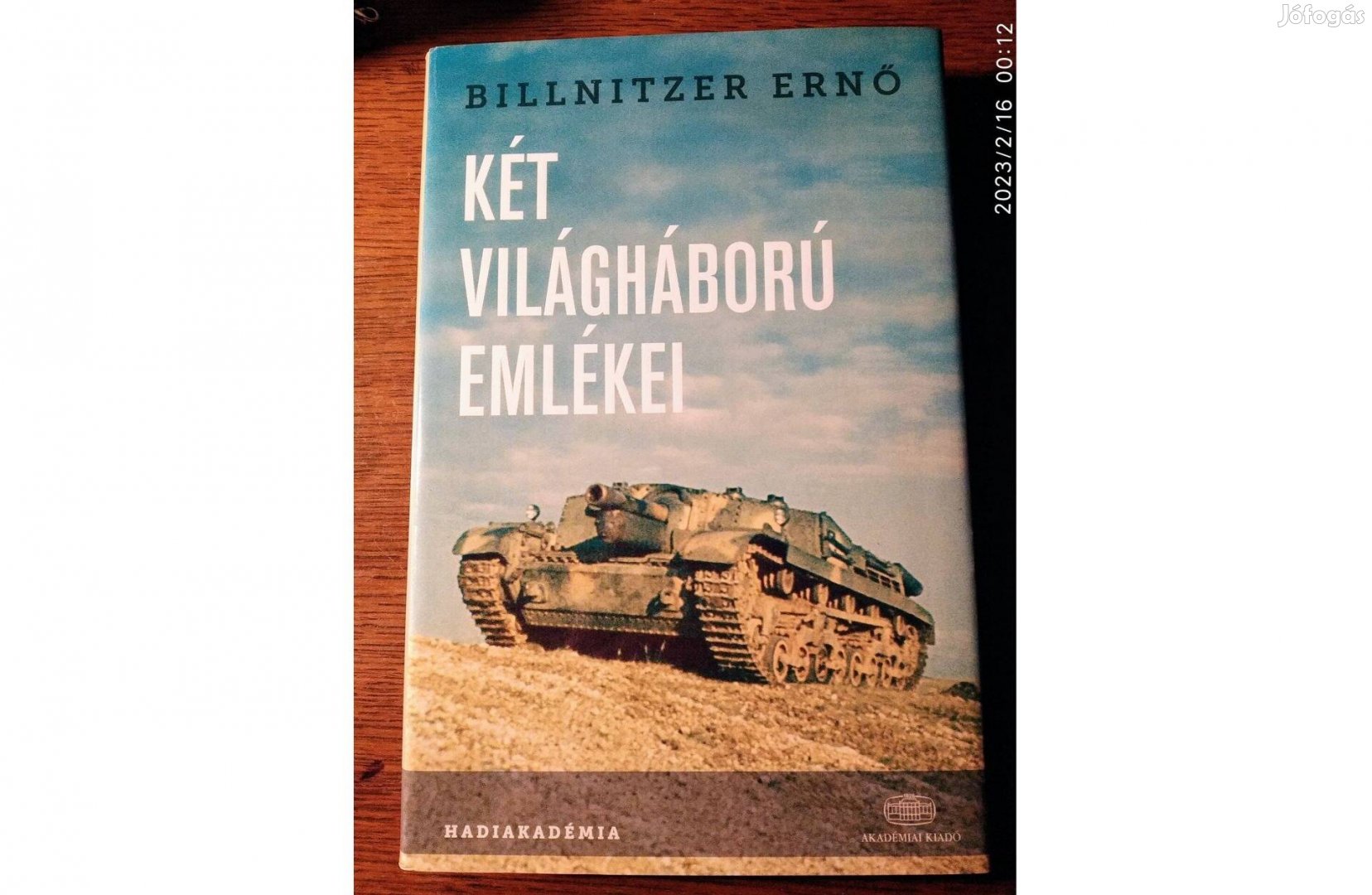 Két világháború emlékei - Billnitzer Ernő