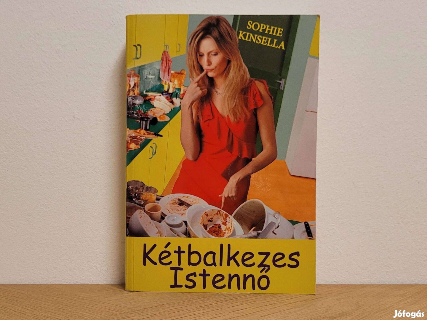 Kétbalkezes istennő - Sophie Kinsella könyv eladó