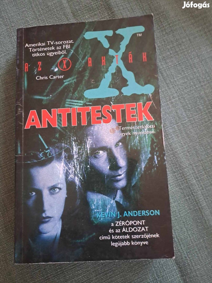 Kevin J. Anderson :X-Akták: Antitestek