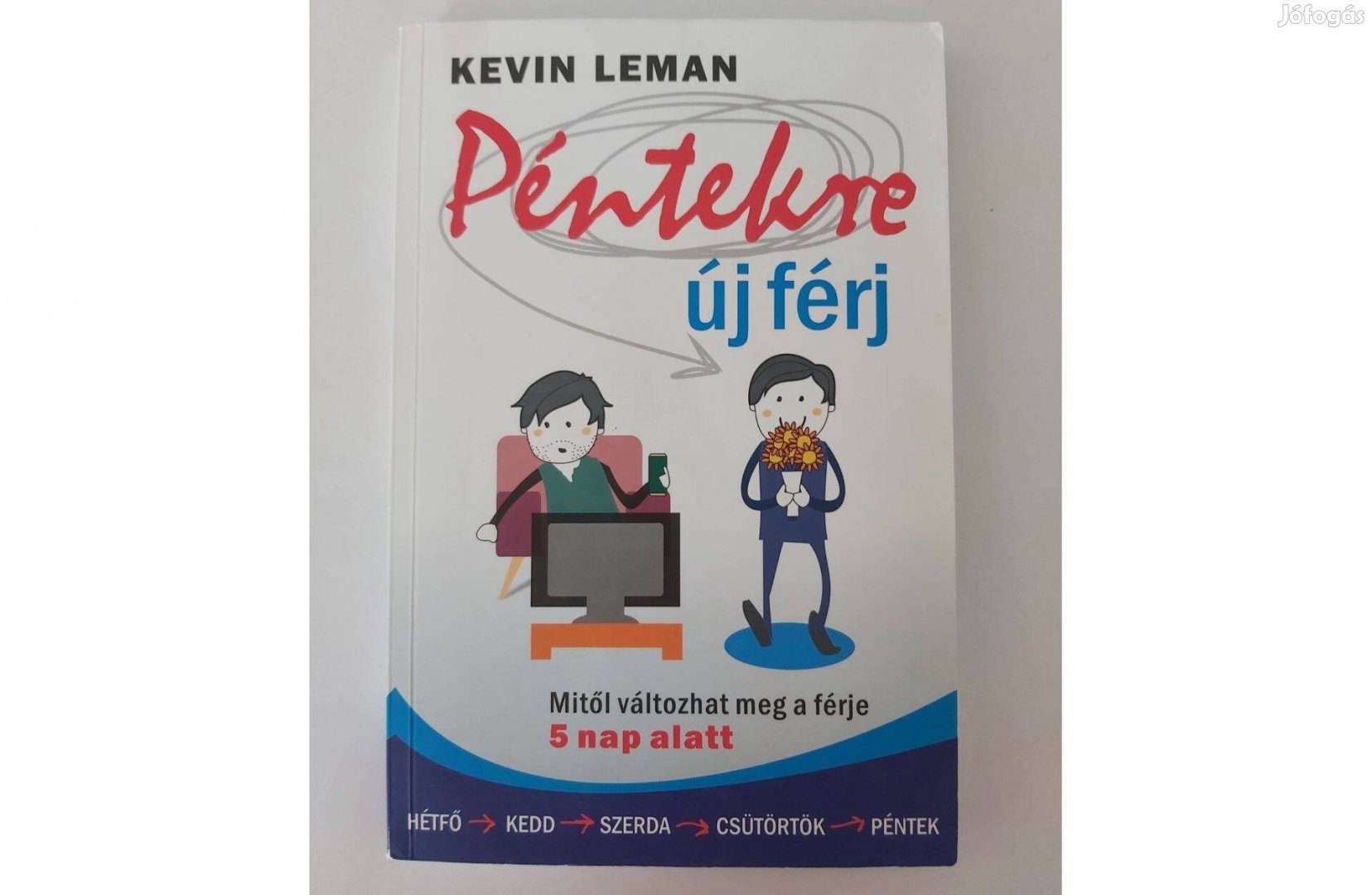 Kevin Leman: Péntekre új férj