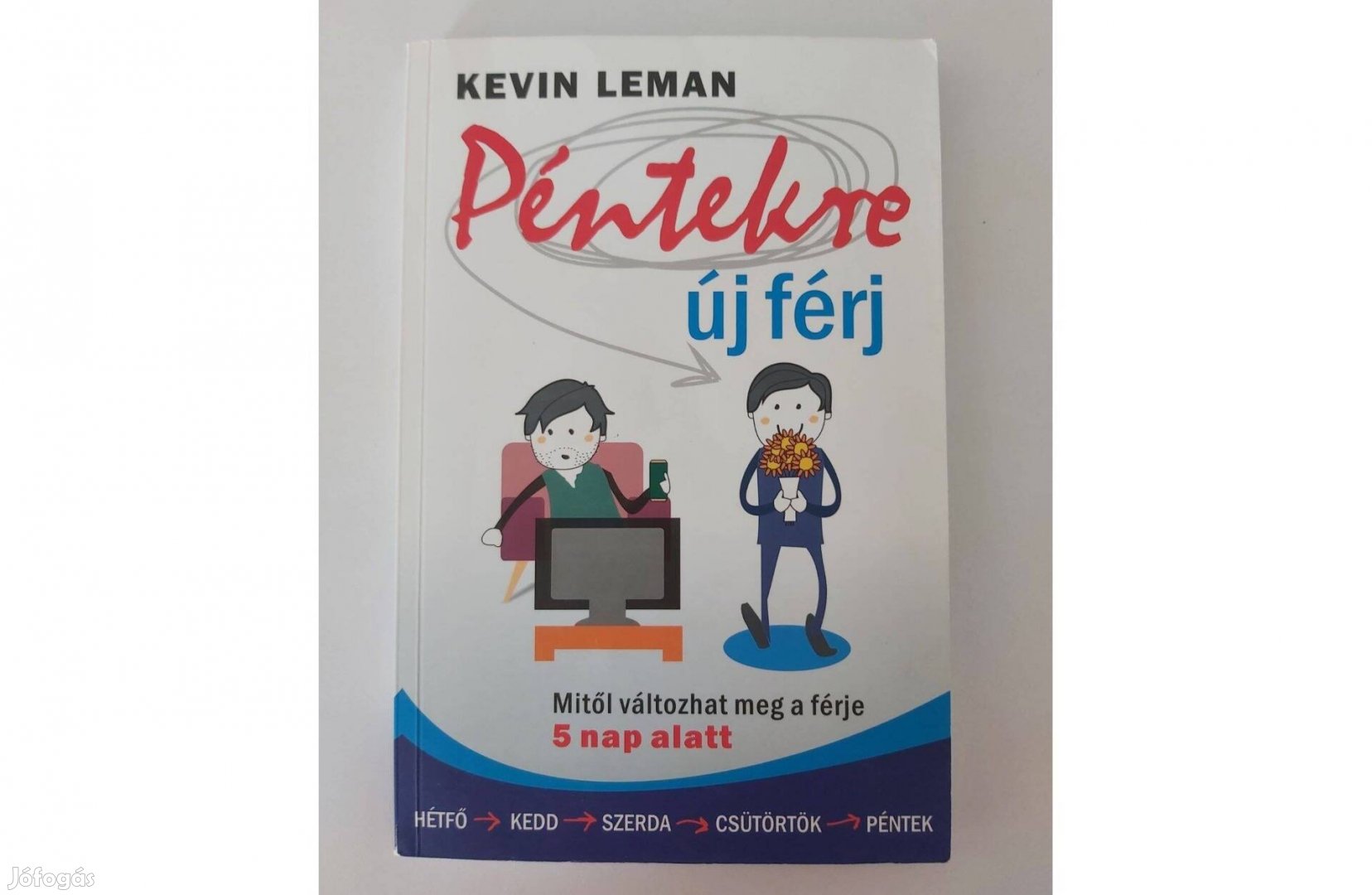 Kevin Leman: Péntekre új férj