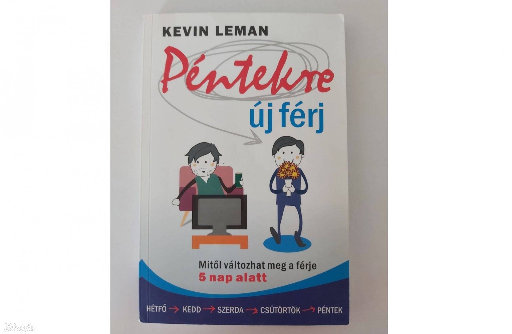 Kevin Leman: Péntekre új férj