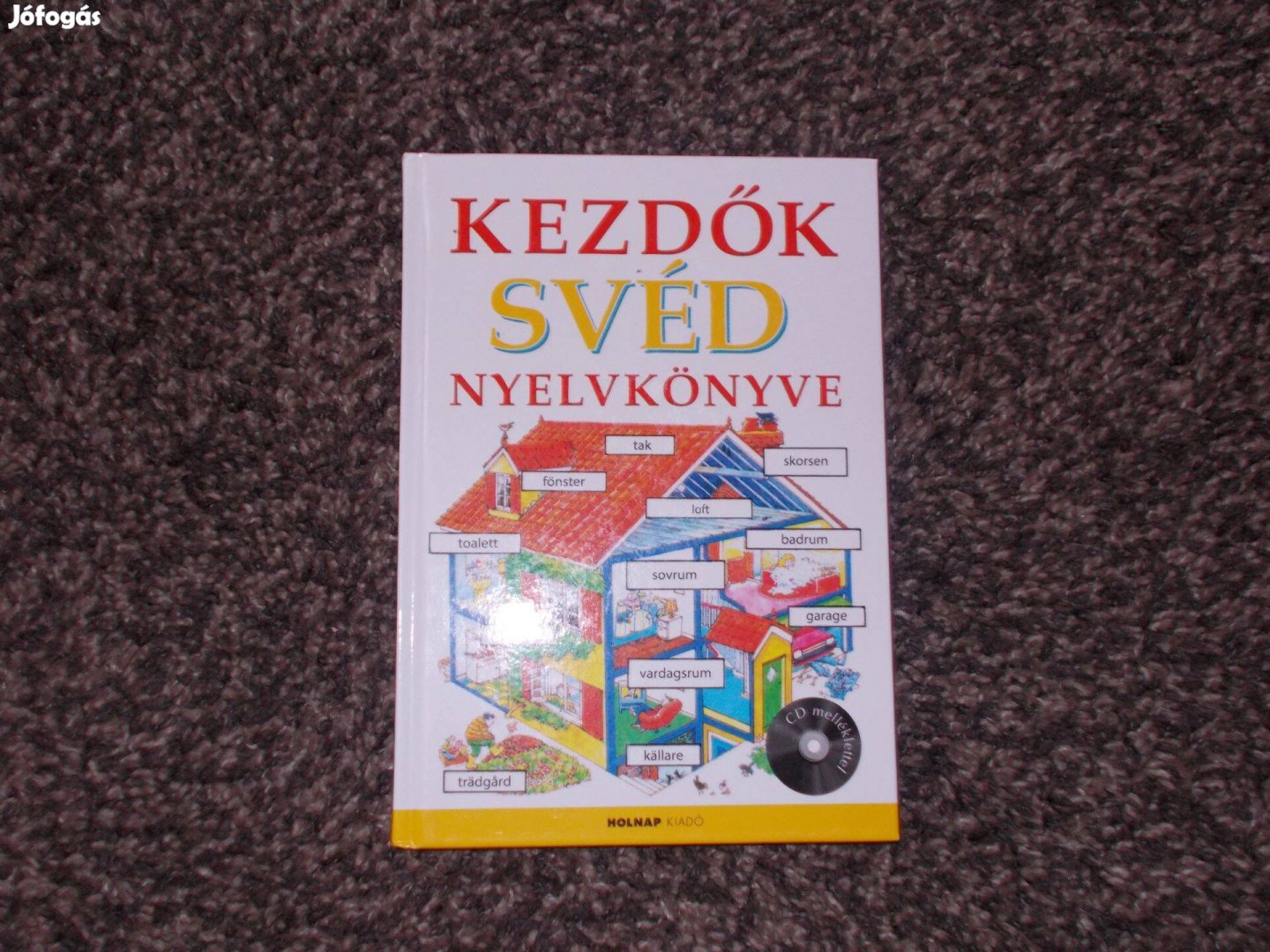 Kezdők svéd nyelvkönyve CD-vel!