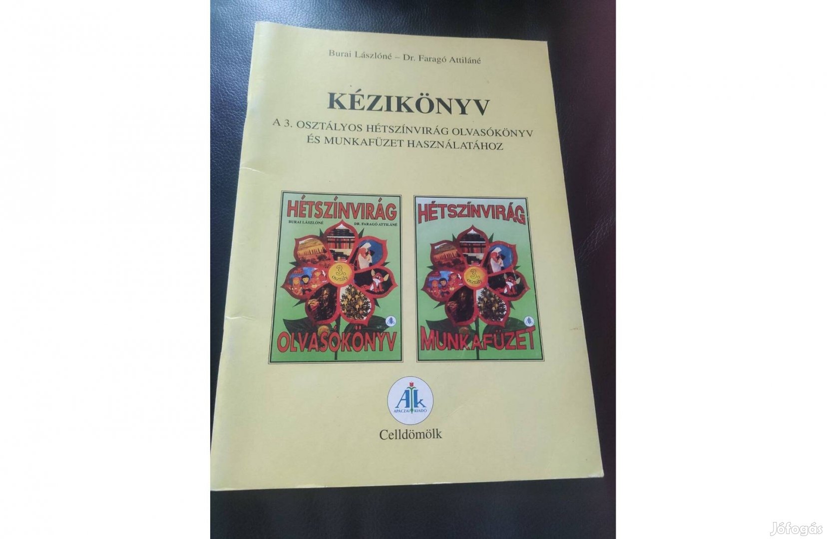 Kézikönyv a 3. osztályos Hétszínvirág olvasókönyv és mf használatához