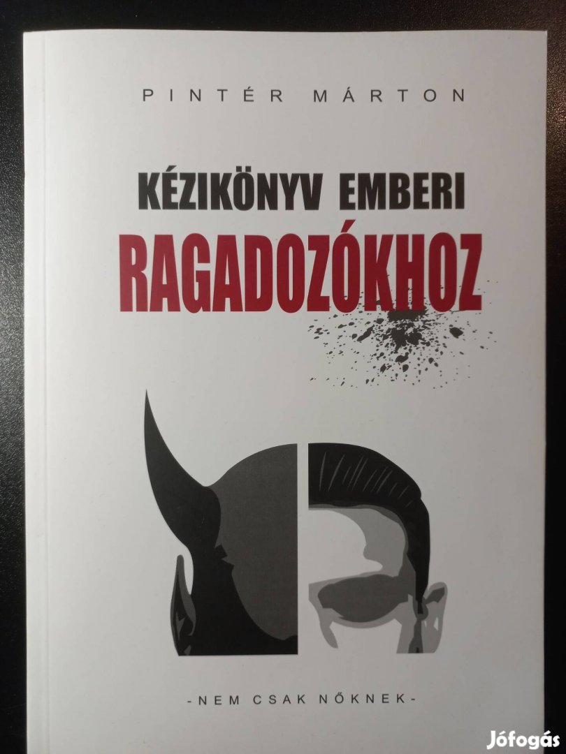 Kézikönyv emberi ragadozókhoz