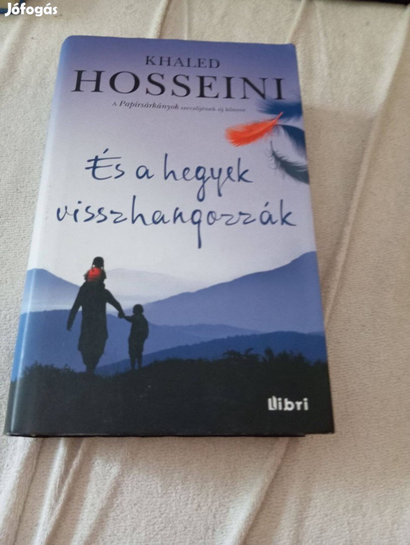 Khaled Hosseini: És a hegyek visszhangozzák