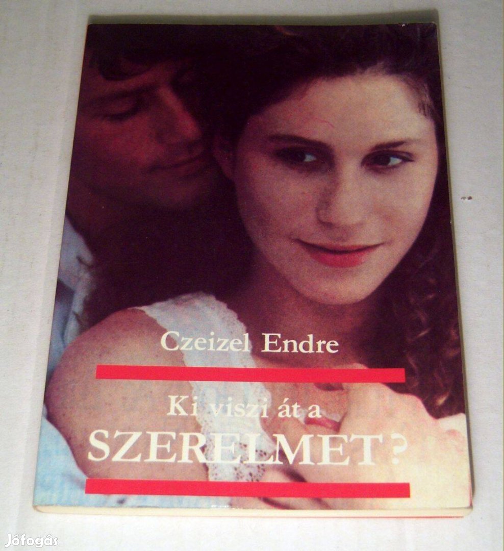 Ki Viszi Át a Szerelmet ? (Czeizel Endre) 1989 (foltmentes) 5kép+tarta