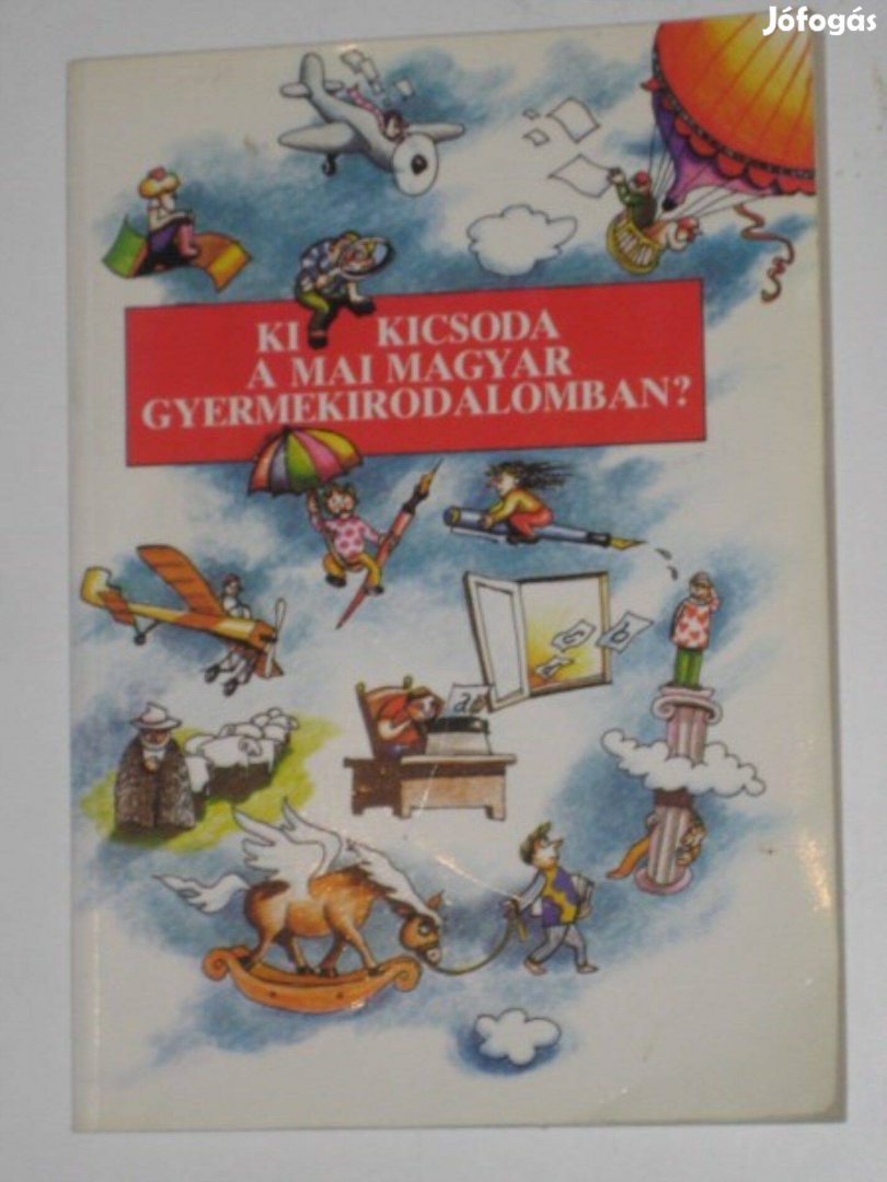 Ki kicsoda a mai magyar gyermekirodalomban?