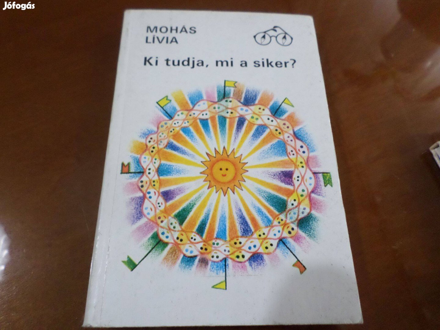 Ki tudja, mi a siker? Mohás Lívia Szakkönyv, Ifjúsági irodalom