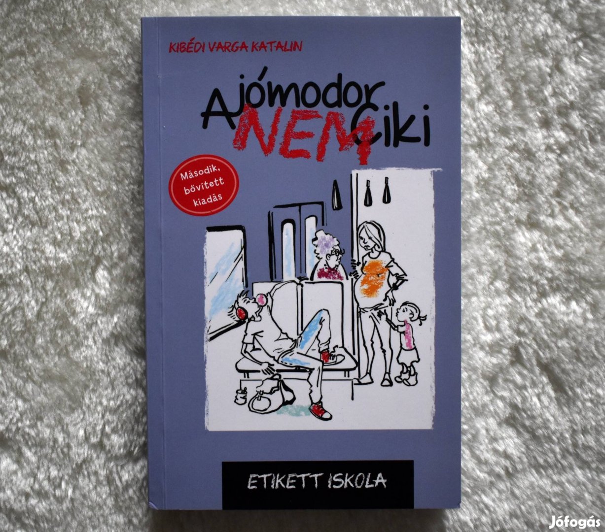 Kibédi Varga Katalin: A jómodor nem ciki