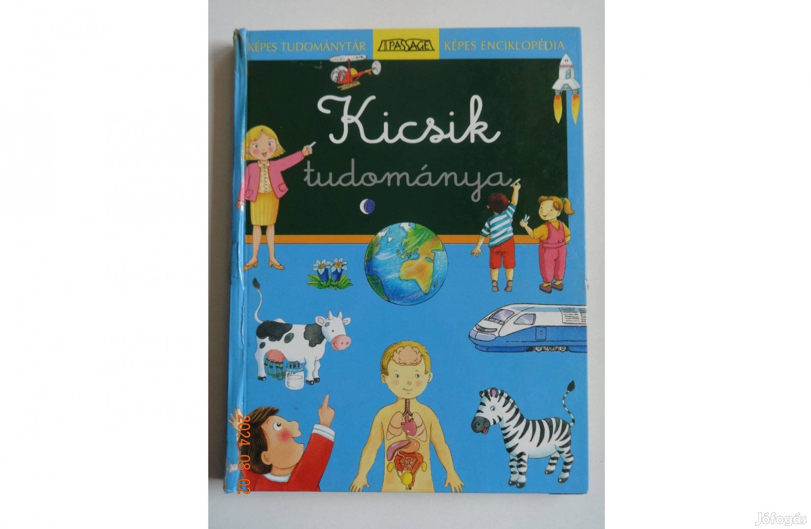 Kicsik Tudománya - Képes Tudománytár - ismeretterjesztő könyv gyerekek