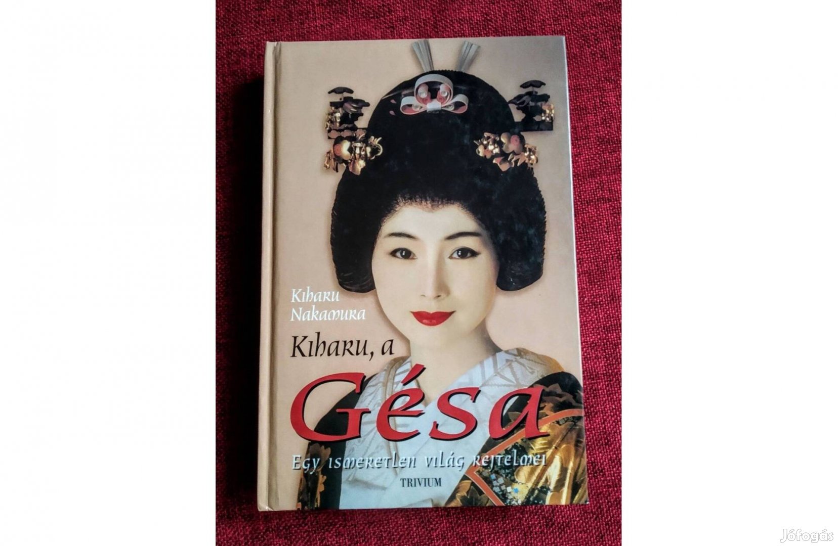 Kiharu, a Gésa - Egy ismeretlen világ rejtelmei Kiharu Nakamura Triviu